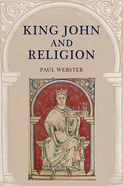 King John and Religion - Webster, Paul