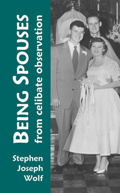 Being Spouses - Wolf, Stephen Joseph