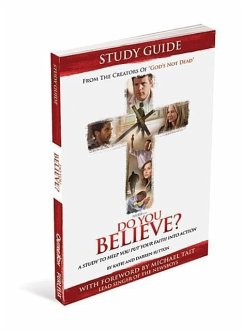 Do You Believe? Study Guide a 4-Week Study Based on the Major Motion Picture - Outreach, Inc