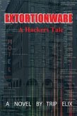 Extortionware (eBook, ePUB)