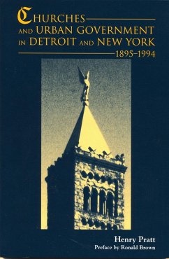 Cover Churches and Urban Government in Detroit and New York, 1895-1994 (eBook, ePUB)