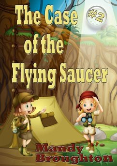 The Case of the Flying Saucer: #2 (eBook, ePUB) - Broughton, Mandy