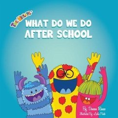 Cover What Do We Do After School (eBook, ePUB)