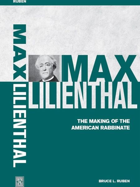Max Lilienthal (eBook, ePUB)