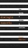 Dialogic Moments (eBook, ePUB) Dialogic Moments (eBook, ePUB)