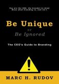 Be Unique or Be Ignored (eBook, ePUB)