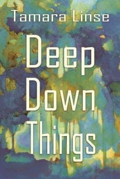 Cover Deep Down Things (eBook, ePUB)