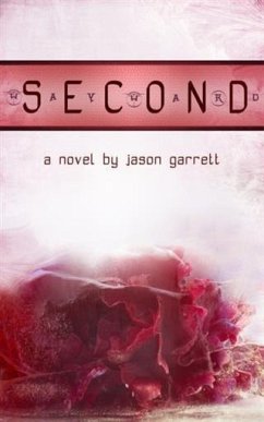 Second (eBook, ePUB) - Garrett, Jason