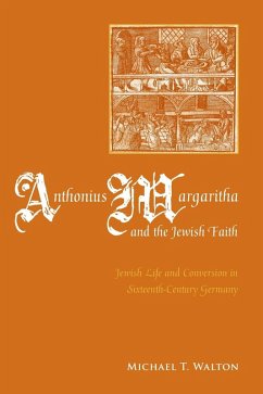 Cover Anthonius Margaritha and the Jewish Faith (eBook, ePUB)