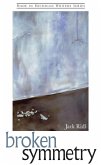 Broken Symmetry (eBook, ePUB) Broken Symmetry (eBook, ePUB)
