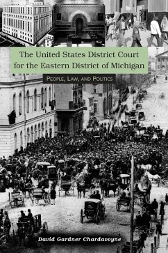 United States District Court for the Eastern District of Michigan (eBook, ePUB) - Chardavoyne, David Gardner