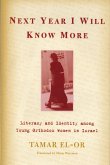 Next Year I Will Know More (eBook, ePUB)