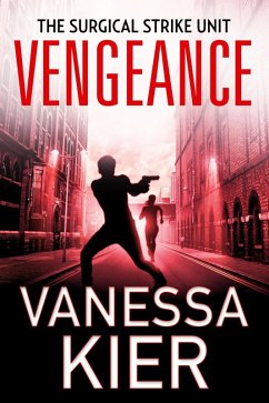 Cover Vengeance (The Surgical Strike Unit, #1) (eBook, ePUB)