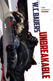 Unbreakable (eBook, ePUB) Unbreakable (eBook, ePUB)
