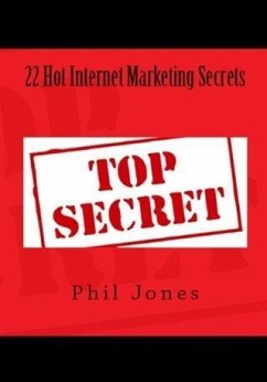 Cover 22 Hot Internet Marketing Secrets (eBook, ePUB)