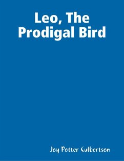 Leo, the Prodigal Bird (eBook, ePUB) - Potter Culbertson, Joy