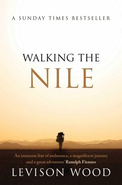 Walking the Nile (eBook, ePUB) - Wood, Levison
