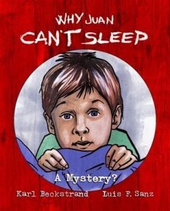 Why Juan Can't Sleep (eBook, ePUB) - Beckstrand, Karl