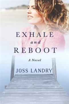 Cover Exhale and Reboot (eBook, ePUB)