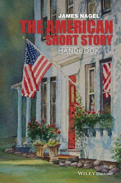 The American Short Story Handbook (eBook, ePUB) - Nagel, James