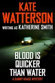 Blood Is Quicker Than Water (eBook, ePUB)