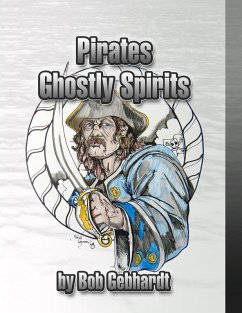 Pirates Ghostly Spirits (eBook, ePUB) - Gebhardt, Bob