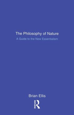 The Philosophy of Nature (eBook, PDF) - Ellis, Brian