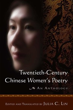 Twentieth-century Chinese Women's Poetry: An Anthology (eBook, ePUB) - Lin, Julia C.
