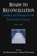 Roads to Reconciliation: Conflict and... - Bild 1