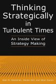 Thinking Strategically in Turbulent Times: An Inside View of Strategy Making (eBook, PDF)