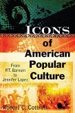 Icons of American Popular Culture (eBook, PDF)