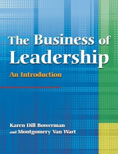 The Business of Leadership: An Introduction (eBook, PDF) - Bowerman, Karen Dill; Wart, Montgomery Van