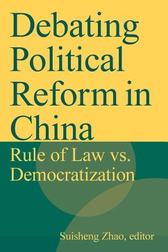 Debating Political Reform in China (eBook, ePUB) - Zhao, Suisheng