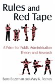 Rules and Red Tape: A Prism for Public Administration Theory and Research (eBook, ePUB)