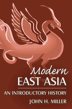 Modern East Asia: An Introductory History (eBook, ePUB) - Miller, John