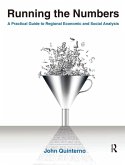 Running the Numbers: A Practical Guide to Regional Economic and Social Analysis: 2014 (eBook, ePUB)