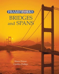 Bridges and Spans (eBook, ePUB) - Phillips, Cynthia; Priwer, Shana