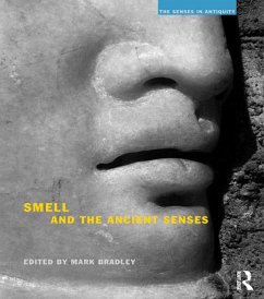 Smell and the Ancient Senses (eBook, PDF)