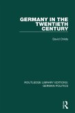 Germany in the Twentieth Century (RLE: German Politics) (eBook, ePUB)