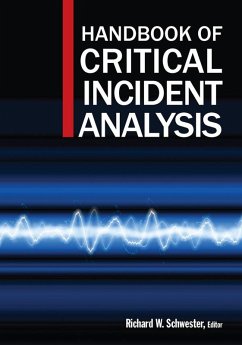 Handbook of Critical Incident Analysis (eBook, ePUB) - Schwester, Richard W