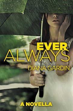 Ever Always (eBook, ePUB) - Gardin, Diana