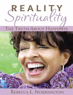 Cover Reality Spirituality: The Truth About Happiness (eBook, ePUB)