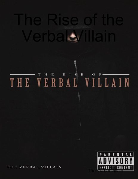 The Rise of the Verbal Villain (eBook, ePUB) The Rise of the Verbal Villain (eBook, ePUB)