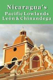 Nicaragua's Pacific Lowlands: Leon & Chinandega (eBook, ePUB)