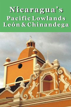Cover Nicaragua's Pacific Lowlands: Leon & Chinandega (eBook, ePUB)