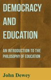 Democracy and Education (eBook, ePUB) Democracy and Education (eBook, ePUB)