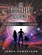 An Earthly Journey: The Story of One... - Bild 1
