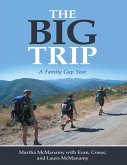 The Big Trip: A Family Gap Year (eBook, ePUB)