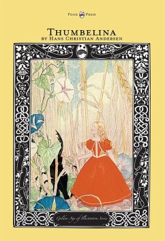 Thumbelina - The Golden Age of Illustration Series (eBook, ePUB) - Andersen, Hans Christian
