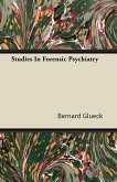 Studies In Forensic Psychiatry (eBook, ePUB) Studies In Forensic Psychiatry (eBook, ePUB)
